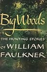 Big Woods: The Hu...
