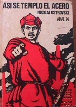 Así se templó el acero