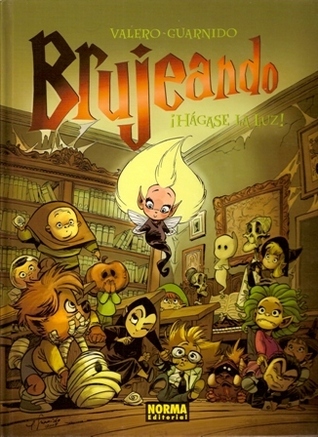 Hágase La Luz! (Brujeando #2)