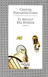 El ángulo del horror by Cristina Fernández Cubas