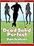 Dead Solid Perfect