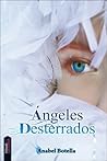 Ángeles desterrados by Anabel Botella