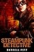 The Steampunk Detective by Darrell Pitt The Steampunk Detective by Darrell Pitt