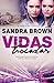 Vidas Trocadas by Sandra       Brown