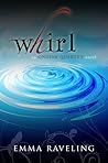 Whirl by Emma Raveling