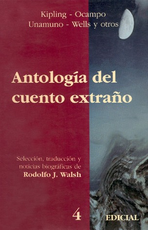 Antología del cuento extraño 4 (Antología del Cuento Extraño #4)