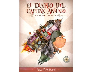 El diario del capitán Arsenio: La Máquina De Volar (Paperback)