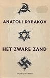 Het zware zand by Anatoly Rybakov