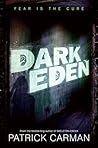 Dark Eden by Patrick Carman