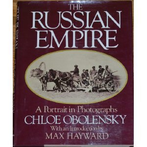 The Russian Empire: A portrait in photographs (Hardcover)