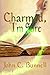 Charmed, I'm Sure (Expatria...