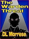 The Warden Threat
