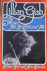 The Movies, Mr. Griffith and Me by Lillian Gish
