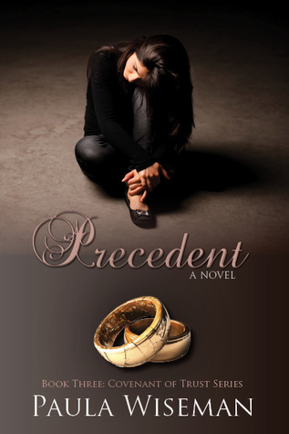 Precedent (Covenant of Trust, #3)