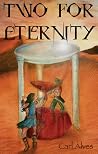 Two For Eternity Two For Eternity