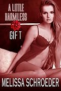 A Little Harmless Gift