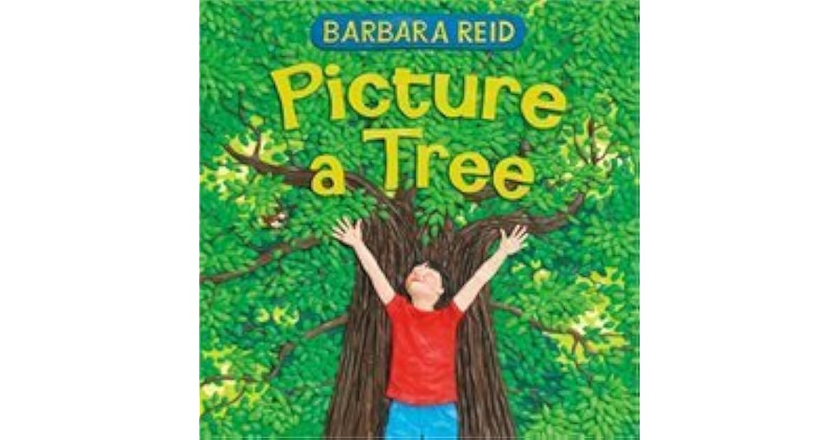 Picture a Tree by Barbara Reid