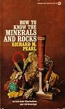 How to Know the Minerals and Rocks