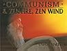 Communism and Zen...