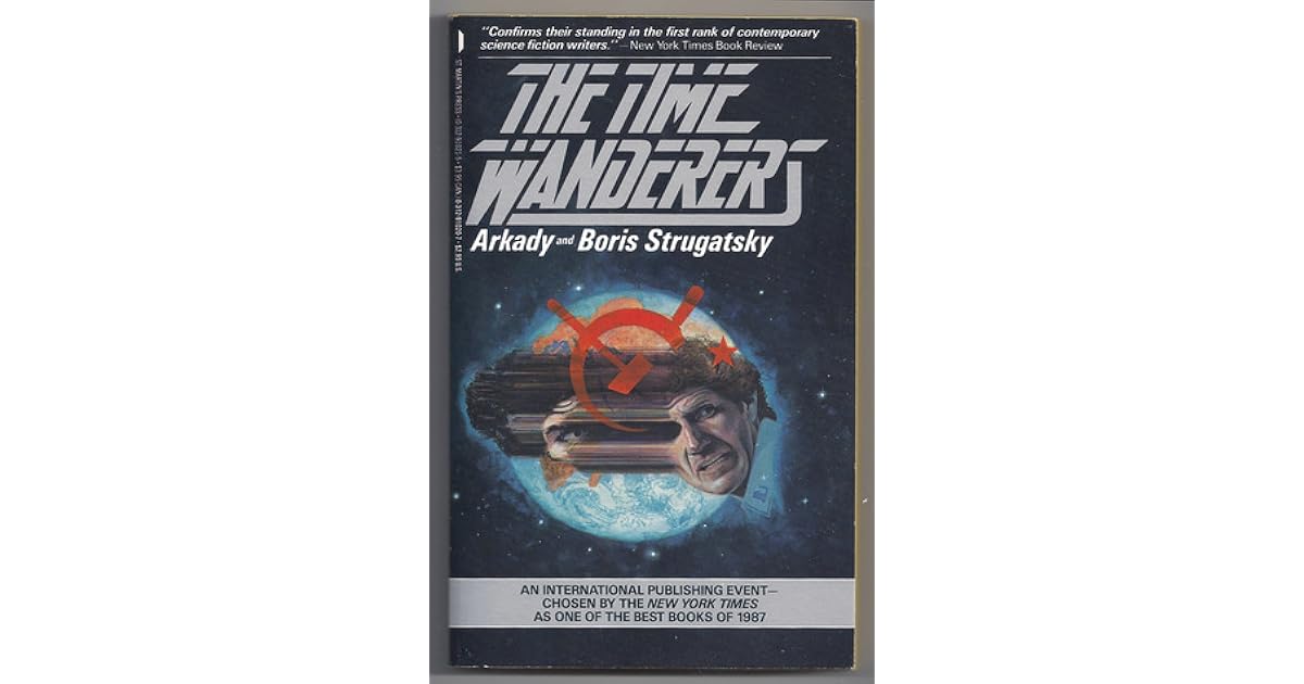 The Time Wanderers By Arkady Strugatsky