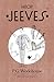 Hiiop, Jeeves (Jeeves-tarinoita, #2)