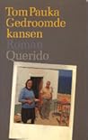 Gedroomde kansen (Dutch Edition) Gedroomde kansen (Dutch Edition)