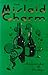The Mislaid Charm