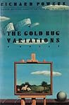 The Gold Bug Variations by Richard Powers