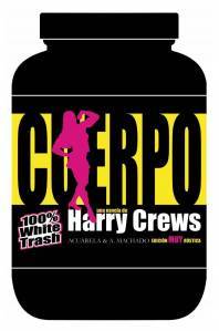 Portada de Cuerpo, de Harry Crews