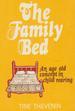 The Family Bed: An Age-Old Concept in Childrearing (Paperback)