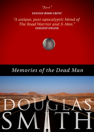 Memories of the Dead Man (Kindle Edition)