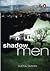 shadow men