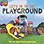 Let's Go to the Playground by Ruth Walton