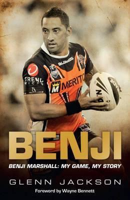 Benji Benji Marshall My Game My Story By Glenn Jackson