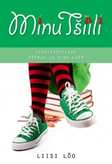 Minu Tšiili. Vahetusõpilase rõõmud ja rumalused (Minu..., # 36)