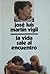 La vida sale al encuentro
