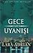 Gece Yarısı Uyanışı by Lara Adrian Gece Yarısı Uyanışı by Lara Adrian