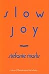 Slow Joy