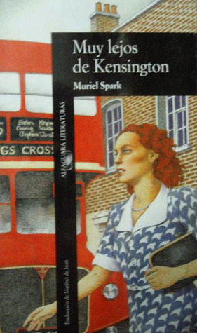 Portada de Muy lejos de Kensington, de Muriel Spark