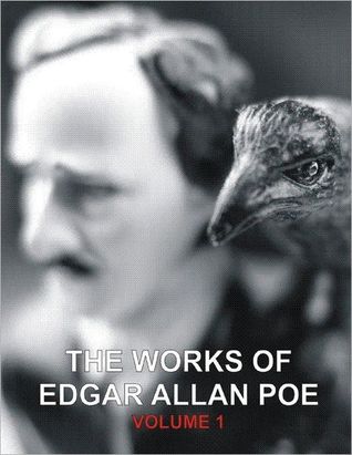 The Works of Edgar Allan Poe Volume 1