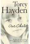 One Child by Torey L. Hayden