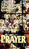 Prayer: The Great Means of Grace