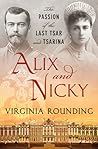Alix and Nicky: The Passion of the Last Tsar and Tsarina