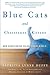 Blue Cats and Chartreuse Kittens by Patricia Lynne Duffy