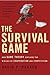 The Survival Game: How Game Theory Explains the Biology of Cooperation and Competition