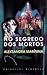 No Segredo dos Mortos