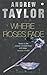 Where Roses Fade (Lydmouth,...