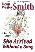 She Arrived Without a Song: A Jukebox Story