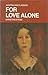 For Love Alone