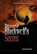 ความลับของป่าต้องห้าม The Blackwolf's Secret (Special Version)